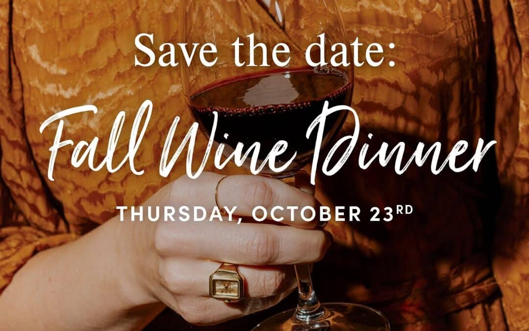 Fall Wine Dinner at Coppin’s