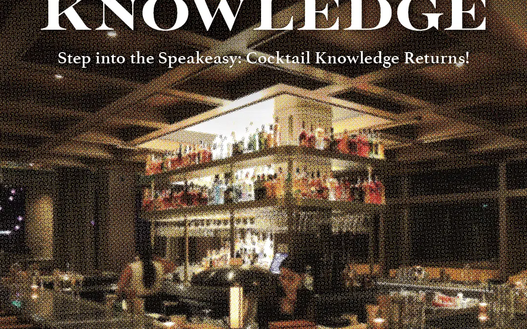 Cocktail Knowledge: Prohibition Edition